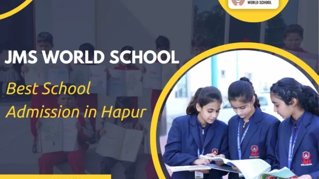 Best School Admission in Hapur at JMS World School