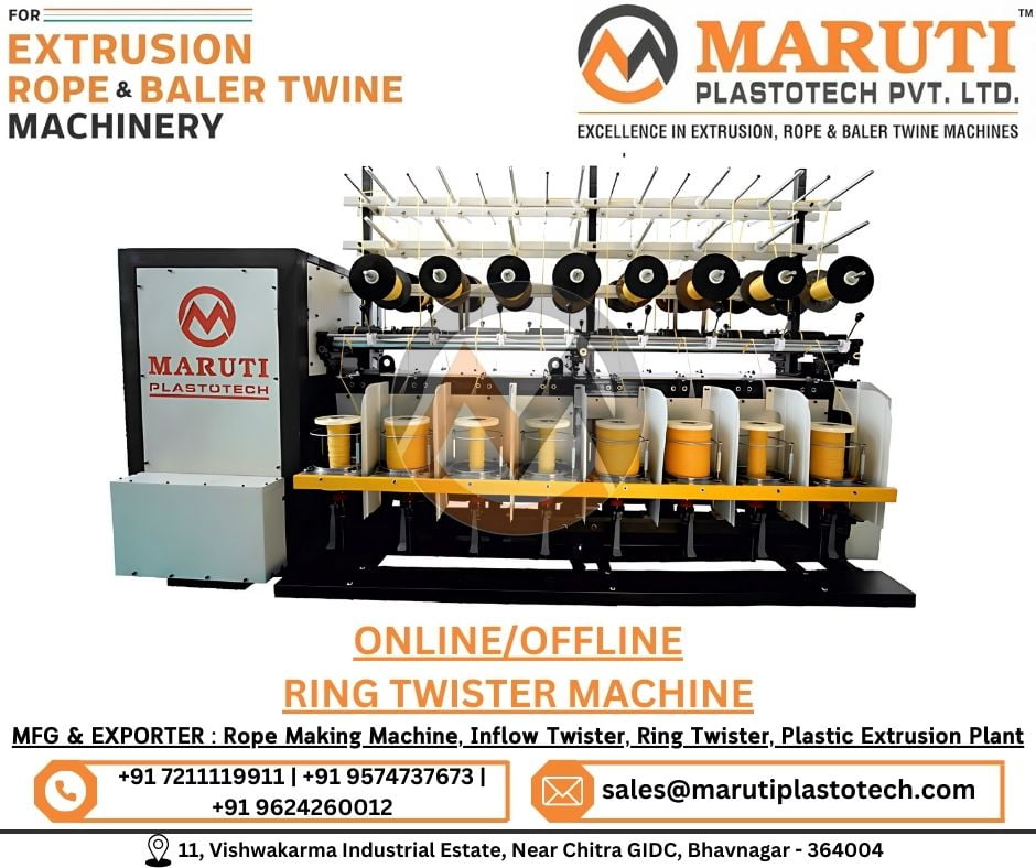 Online/Offline Ring Twister Machine Manufacturer In India – Maruti Plastotech